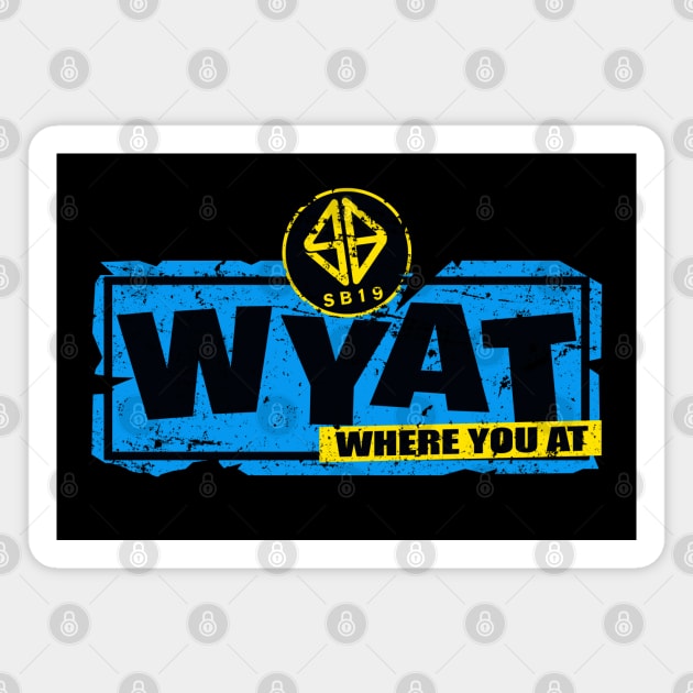 SB19 WYAT WHERE YOU AT LOGO Magnet by MANSE